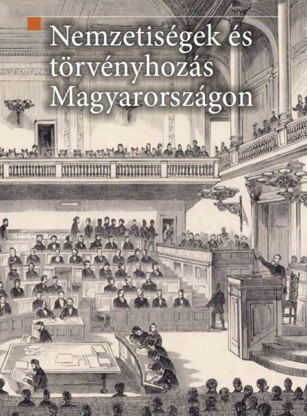 NEMZETISÉGEK ÉS TÖRVÉNYHOZÁS MAGYARORSZÁGON