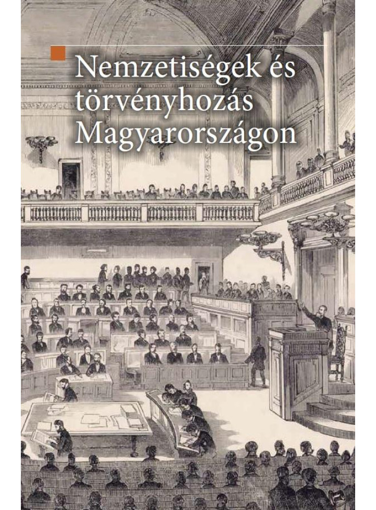 NEMZETISÉGEK ÉS TÖRVÉNYHOZÁS MAGYARORSZÁGON NEMZETISÉGEK ÉS TÖRVÉNYHOZÁS MAGYARORSZÁGON