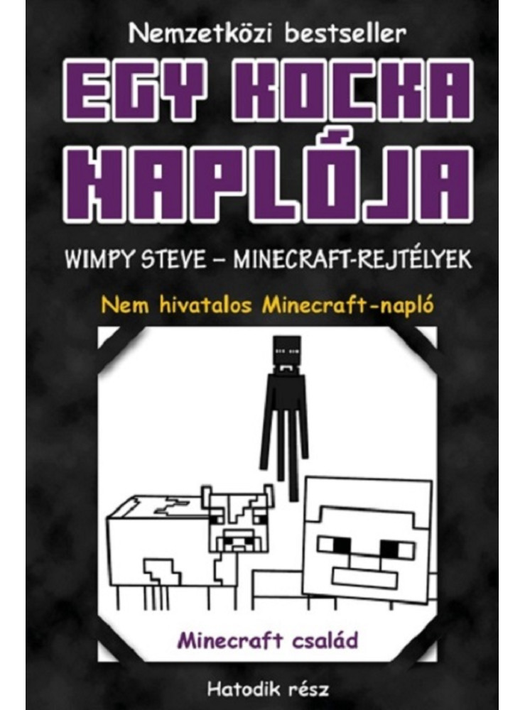 EGY KOCKA NAPLÓJA 6 -  WIMPY STEVE - MINECRAFT-REJTÉLYEK