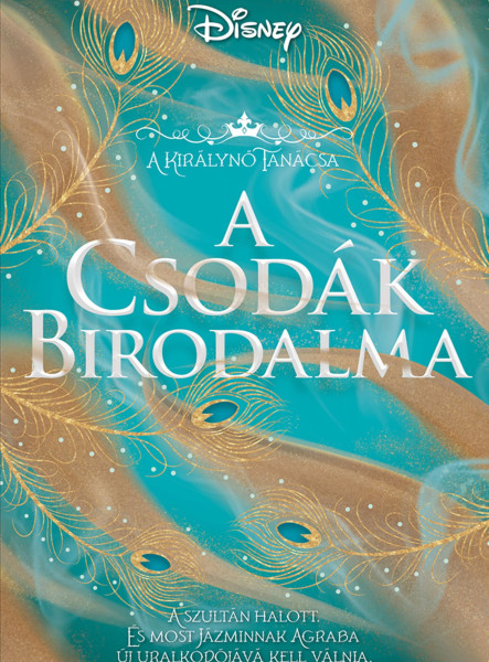 A CSODÁK BIRODALMA - A KIRÁLYNŐ TANÁCSA ( ÉLFESTETT)