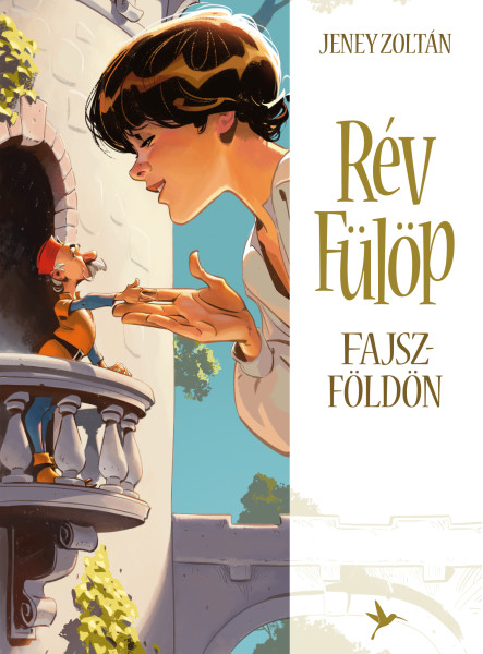 RÉV FÜLÖP FAJSZFÖLDÖN