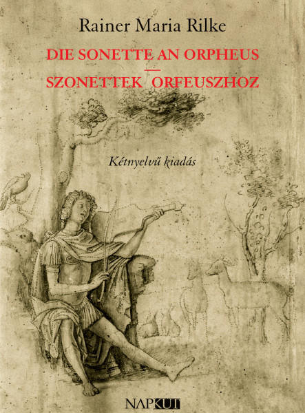 DIE SONETTE AN ORPHEUS | SZONETTEK ORFEUSZHOZ  ( KÉTNYELVŰ KIADÁS)