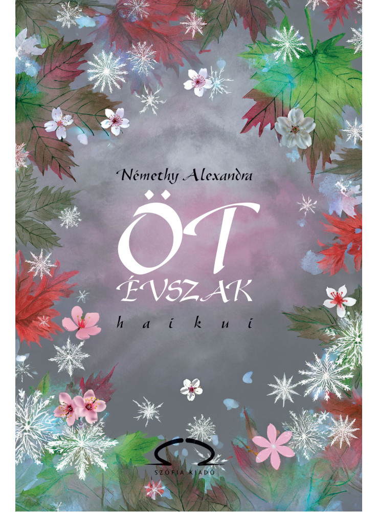 ÖT ÉVSZAK HAIKUI