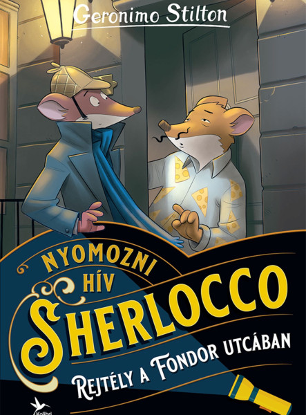 NYOMOZNI HÍV SHERLOCCO - REJTÉLY A FONDOR UTCÁBAN
