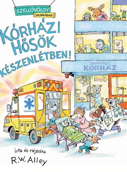 KÓRHÁZI HŐSÖK KÉSZENLÉTBEN! - SZELLŐVÖLGY MUNKÁBAN