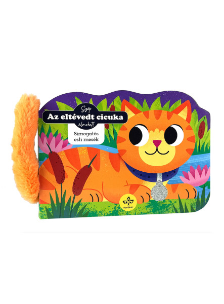 AZ ELTÉVEDT CICUKA - SIMOGATÓS ESTI MESÉK