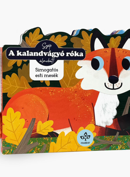 A KALANDVÁGYÓ RÓKA -  SIMOGATÓS ESTI MESÉK