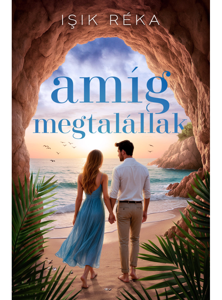 AMÍG MEGTALÁLLAK