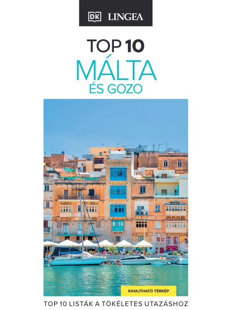 TOP 10 - MÁLTA ÉS GOZO (KIHAJTHATÓ TÉRKÉPPEL) TOP 10 - MÁLTA ÉS GOZO (KIHAJTHATÓ TÉRKÉPPEL)
