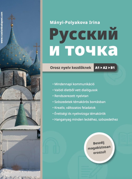 RUSSZKIJ I TOCSKA - BESZÉLJ MAGABIZTOSAN OROSZUL