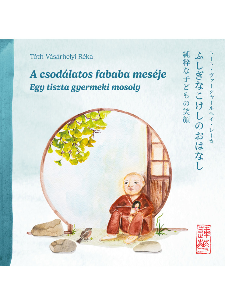 A CSODÁLATOS FABABA MESÉJE - EGY TISZTA GYERMEKI MOSOLY A CSODÁLATOS FABABA MESÉJE - EGY TISZTA GYERMEKI MOSOLY