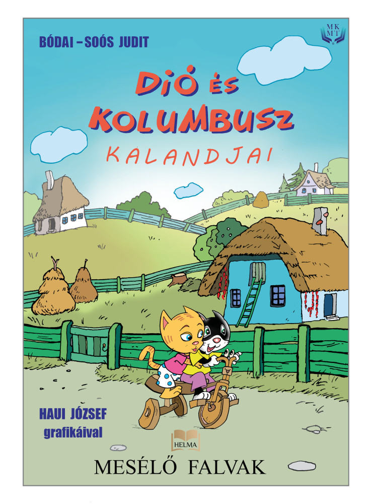 DIÓ ÉS KOLUMBUSZ KALANDJAI