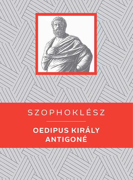 OEDIPUS KIRÁLY / ANTIGONÉ