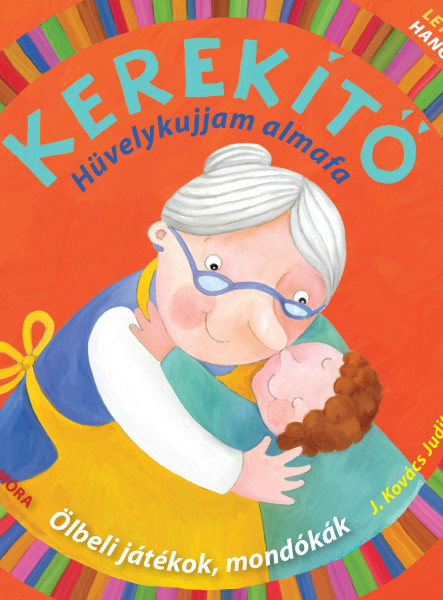 KEREKÍTŐ - HÜVELYKUJJAM ALMAFA