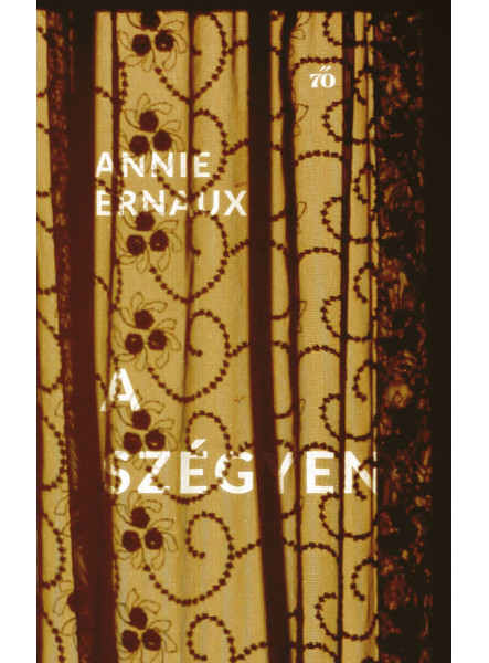 A SZÉGYEN A SZÉGYEN