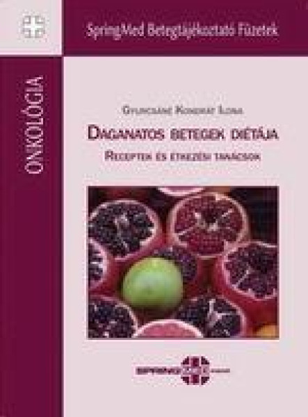 DAGANATOS BETEGEK DIÉTÁJA - RECEPTEK ÉS ÉTKEZÉSI TANÁCSOK
