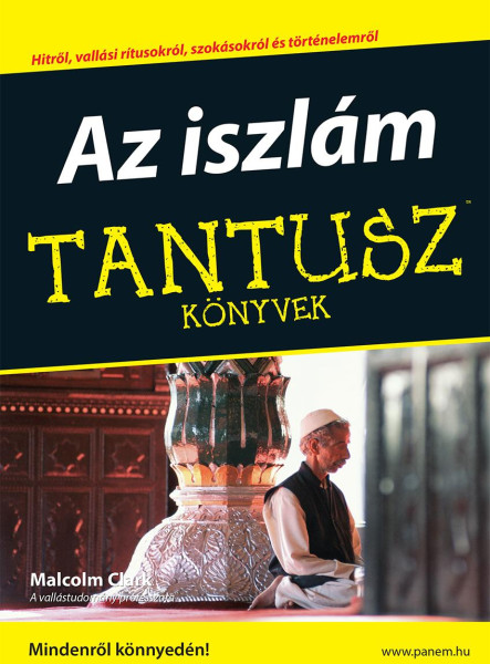 AZ ISZLÁM - TANTUSZ KÖNYVEK