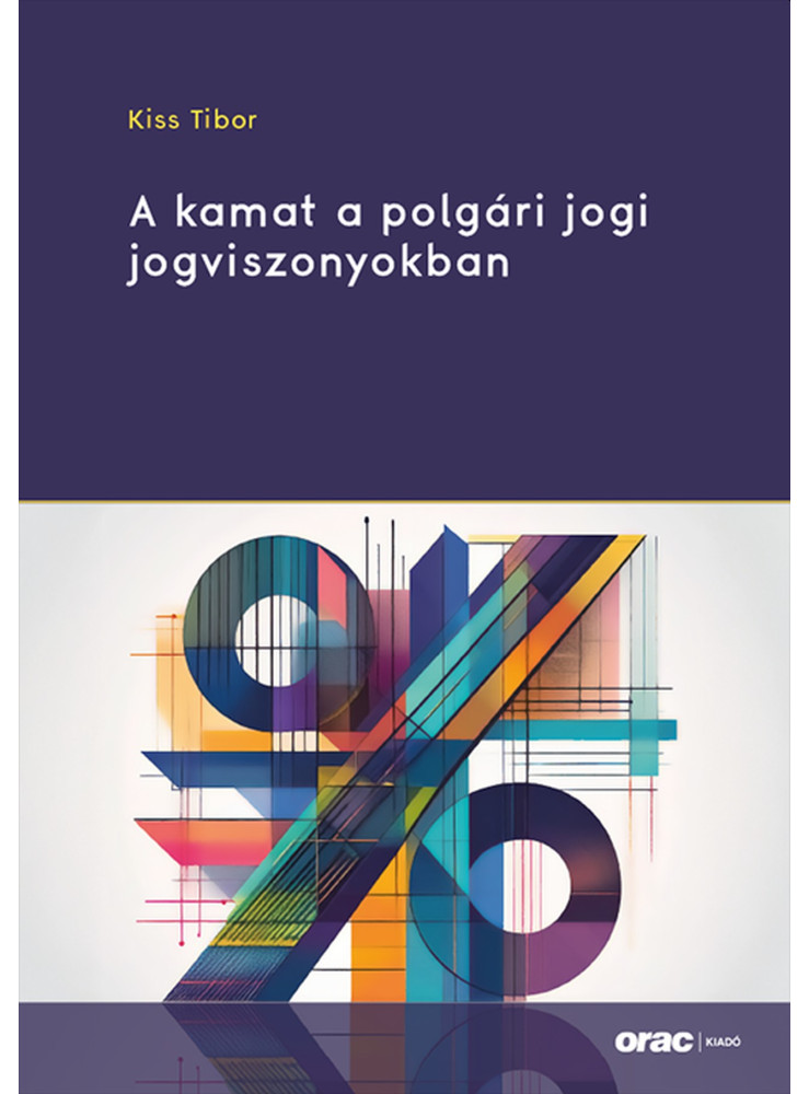 A KAMAT A POLGÁRI JOGI JOGVISZONYOKBAN
