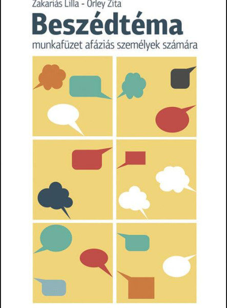 BESZÉDTÉMA - MUNKAFÜZET AFÁZIÁS SZEMÉLYEK SZÁMÁRA
