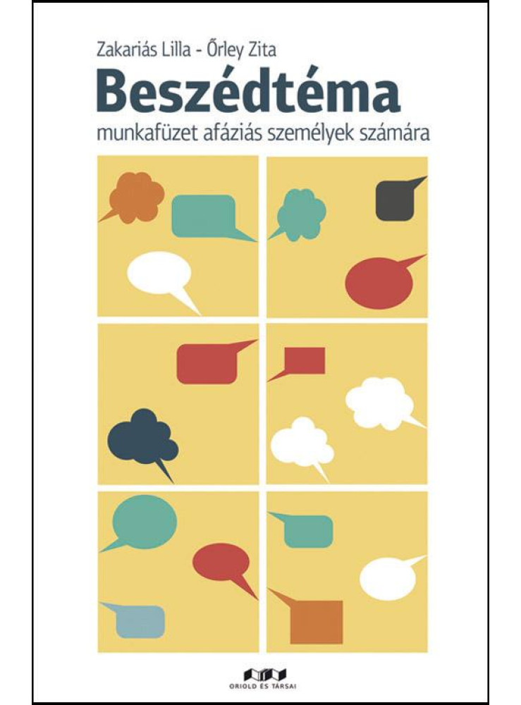 BESZÉDTÉMA - MUNKAFÜZET AFÁZIÁS SZEMÉLYEK SZÁMÁRA