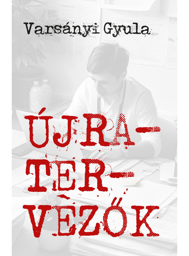 ÚJRATERVEZŐK ÚJRATERVEZŐK