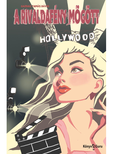 A RIVALDAFÉNY MÖGÖTT