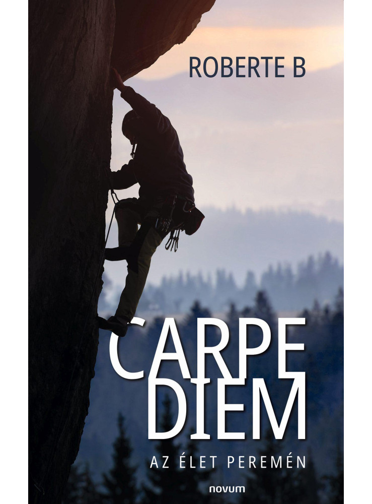 CARPE DIEM - AZ ÉLET PEREMÉN CARPE DIEM - AZ ÉLET PEREMÉN