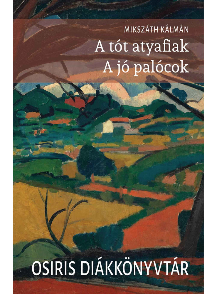 A TÓT ATYAFIAK - A JÓ PALÓCOK - OSIRIS DIÁKKÖNYVTÁR