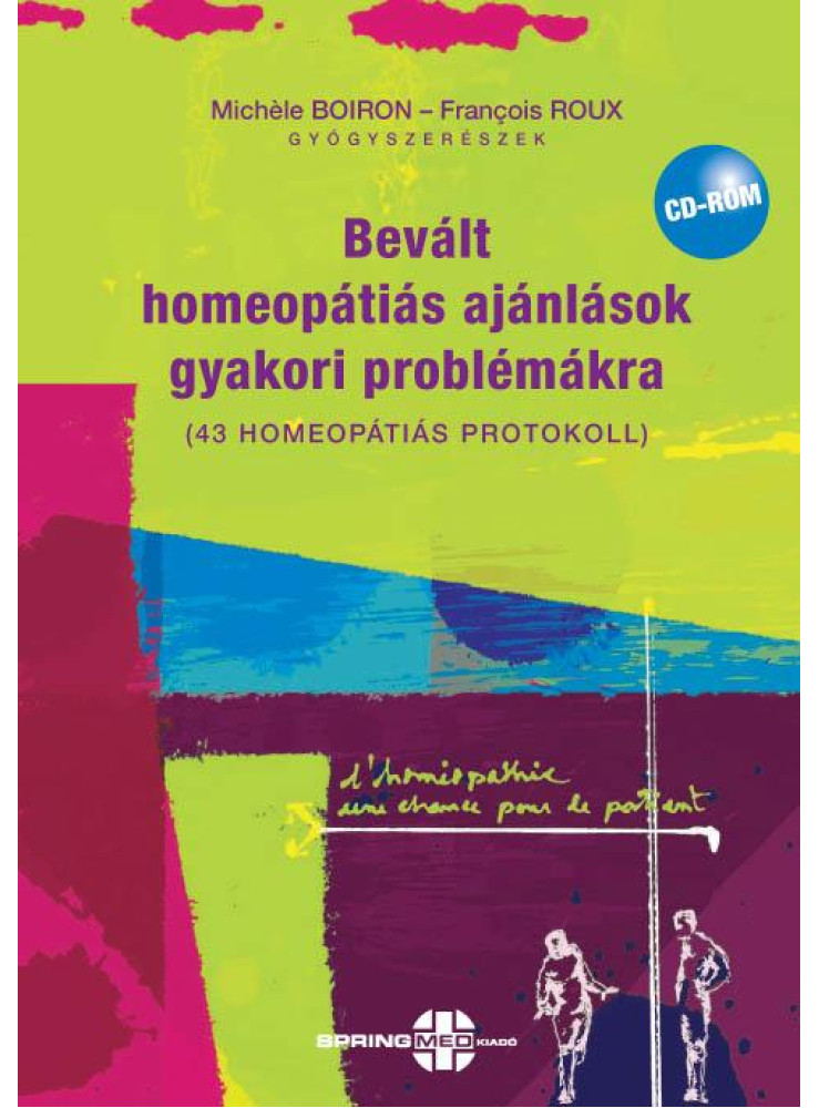 BEVÁLT HOMEOPÁTIÁS AJÁNLÁSOK GYAKORI PROBLÉMÁKRA + CD MELLÉKLET BEVÁLT HOMEOPÁTIÁS AJÁNLÁSOK GYAKORI PROBLÉMÁKRA + CD MELLÉKLET