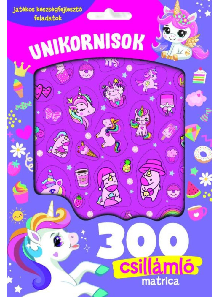 UNIKORNISOK - 300 CSILLÁMLÓ MATRICÁVAL