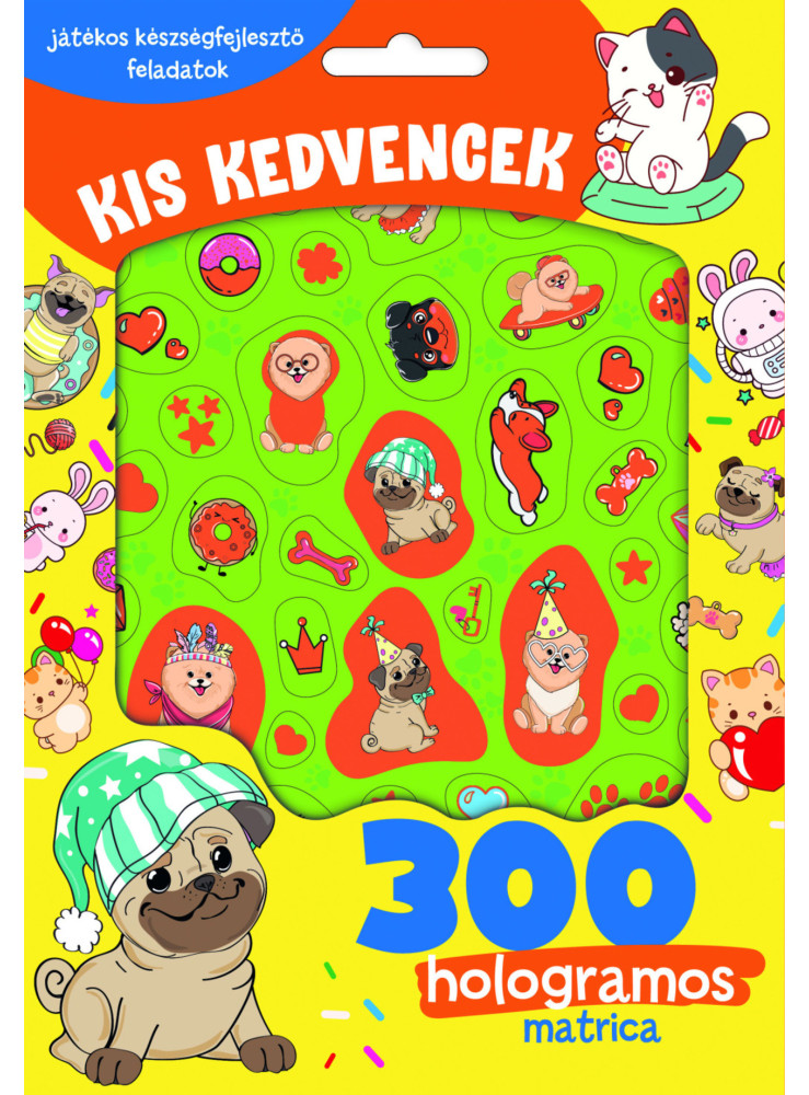 KIS KEDVENCEK - 300 HOLOGRAMOS MATRICÁVAL