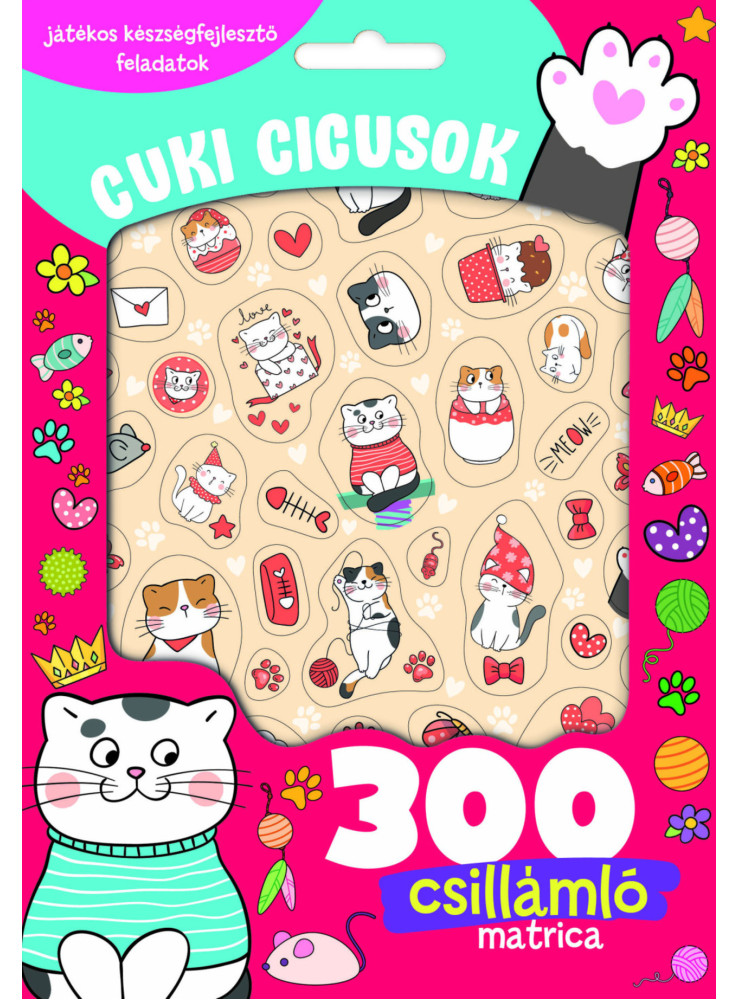 CUKI CICUSOK - 300 CSILLÁMLÓ MATRICÁVAL