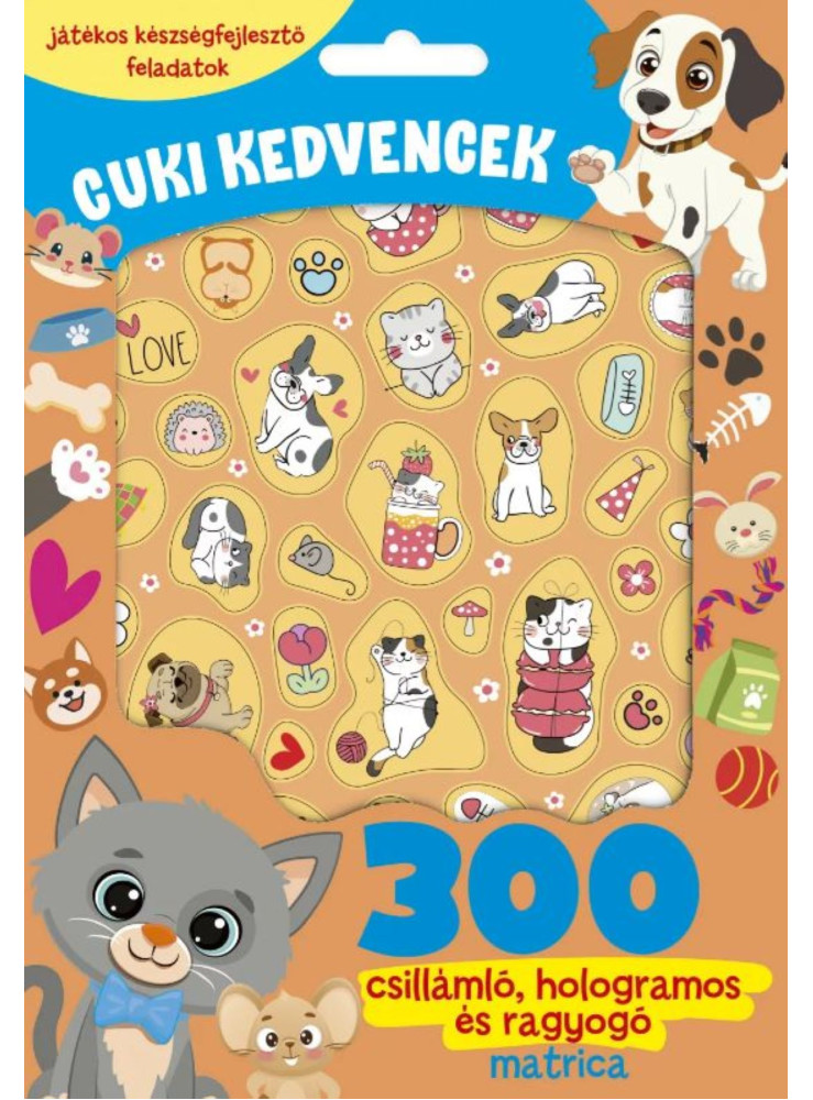CUKI KEDVENCEK - 300 CSILLÁMLÓ, HOLOGRAMOS ÉS RAGYOGÓ MATRICÁVAL