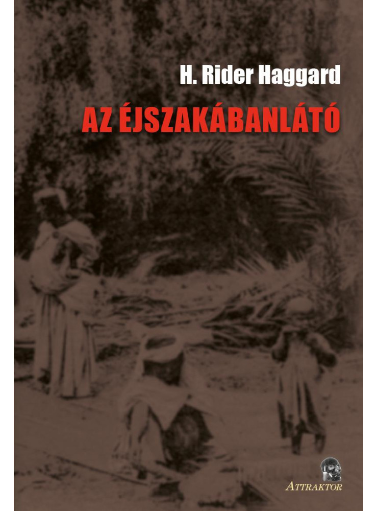 AZ ÉJSZAKÁBANLÁTÓ AZ ÉJSZAKÁBANLÁTÓ