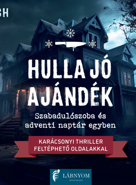 HULLA JÓ AJÁNDÉK - SZABADULÓSZOBA ÉS ADVENTI NAPTÁR EGYBEN