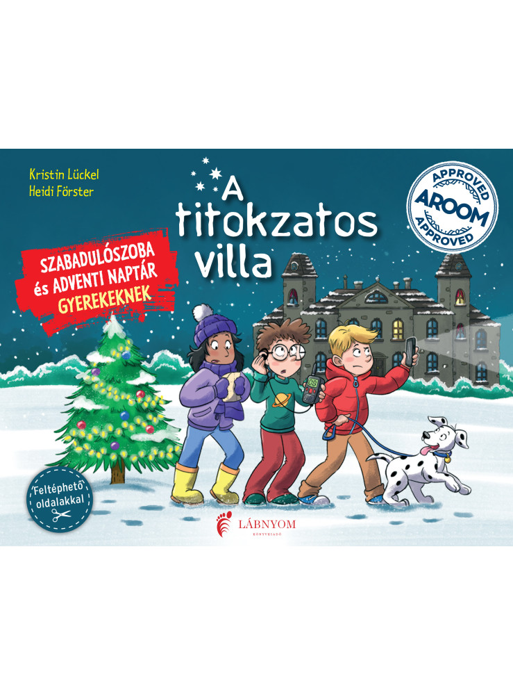 A TITOKZATOS VILLA - SZABADULÓSZOBA ÉS ADVENTI NAPTÁR GYEREKEKNEK