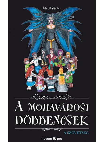 A MOHAVÁROSI DÖBBENCSEK