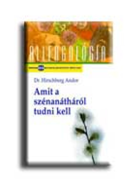 AMIT A SZÉNANÁTHÁRÓL TUDNI KELL