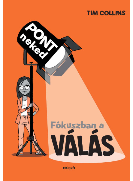FÓKUSZBAN A VÁLÁS - PONT NEKED