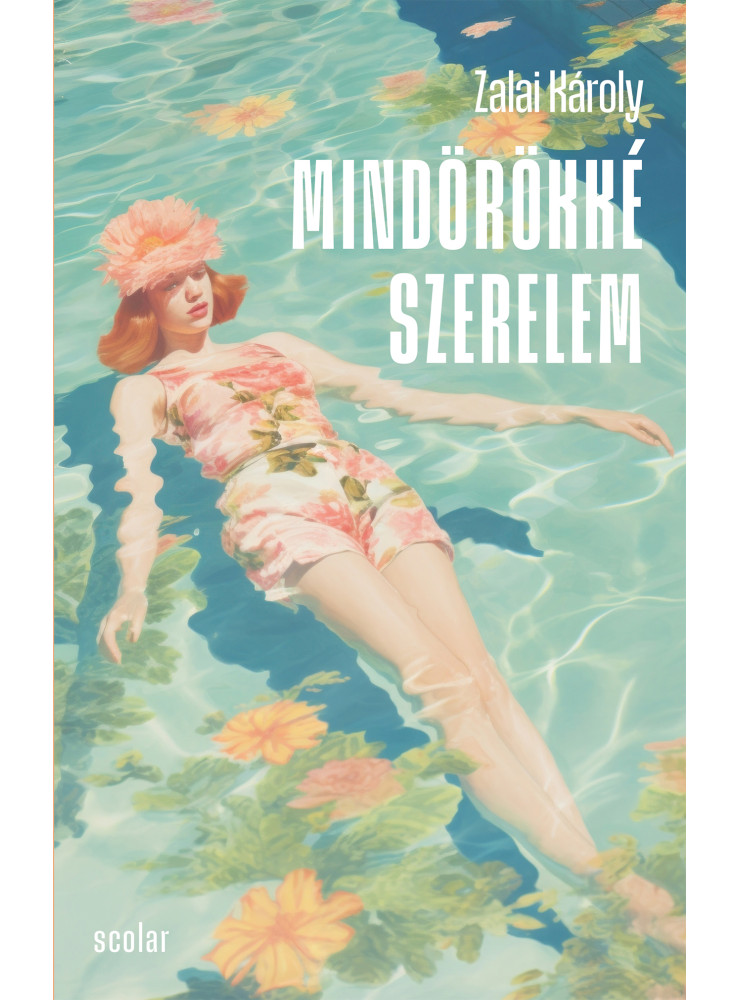 MINDÖRÖKKÉ SZERELEM MINDÖRÖKKÉ SZERELEM
