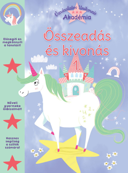 ÖSSZEADÁS ÉS KIVONÁS 1. (VARÁZSLATOS UNIKORNIS AKADÉMIA )