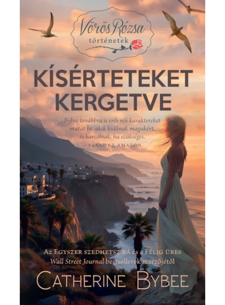 KÍSÉRTETEKET KERGETVE - VÖRÖS RÓZSA TÖRTÉNETEK KÍSÉRTETEKET KERGETVE - VÖRÖS RÓZSA TÖRTÉNETEK
