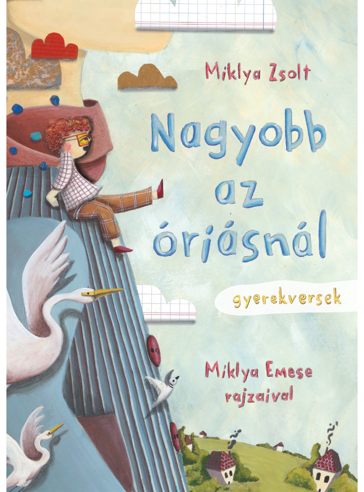 NAGYOBB AZ ÓRIÁSNÁL - GYEREKVERSEK NAGYOBB AZ ÓRIÁSNÁL - GYEREKVERSEK