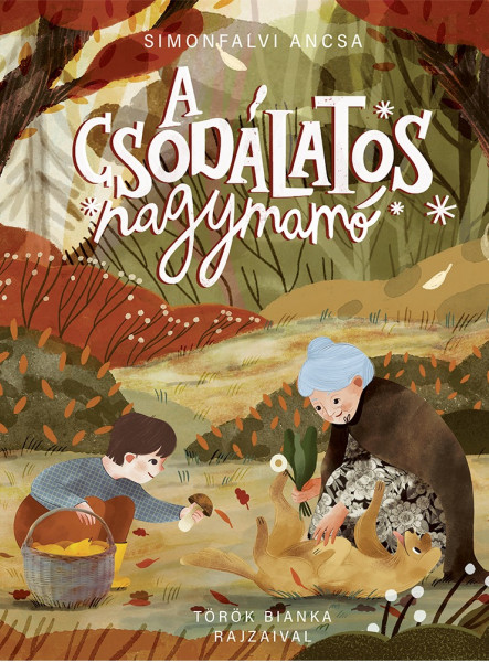 A CSODÁLATOS NAGYMAMÓ