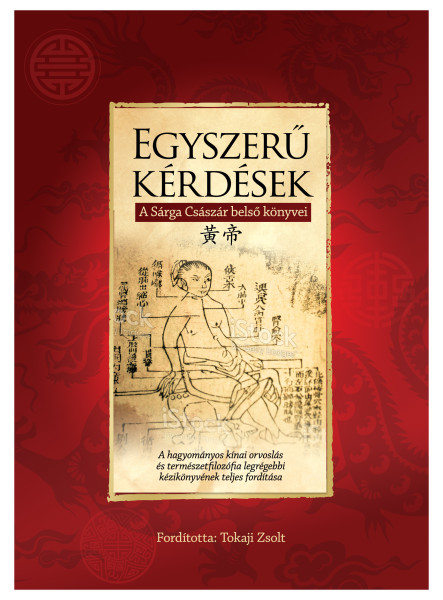 EGYSZERŰ KÉRDÉSEK - A SÁRGA CSÁSZÁR BELSŐ KÖNYVEI