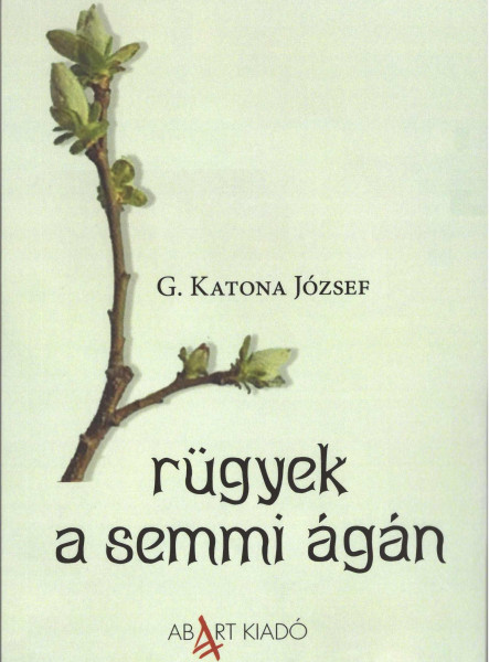 RÜGYEK A SEMMI ÁGÁN