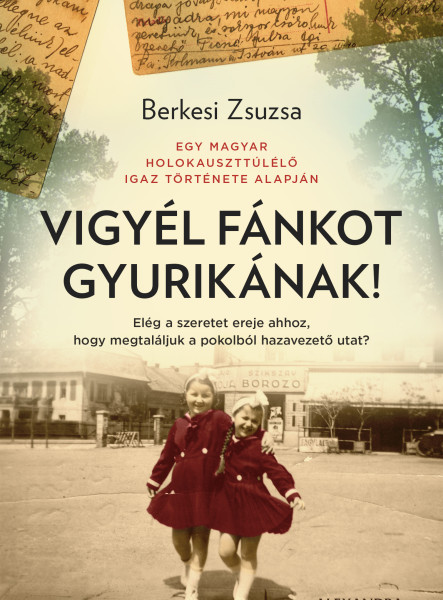 VIGYÉL FÁNKOT GYURIKÁNAK