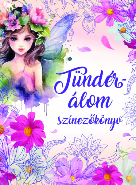 TÜNDÉRÁLOM - FELNŐTT SZÍNEZŐ