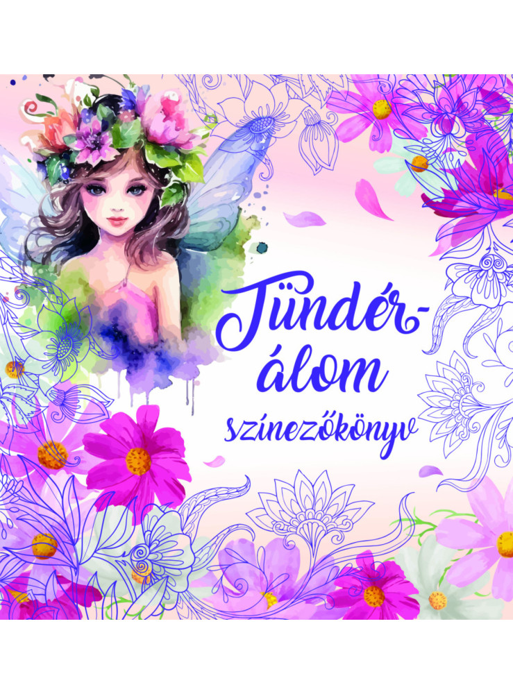 TÜNDÉRÁLOM - FELNŐTT SZÍNEZŐ