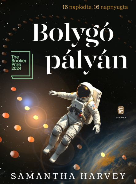 BOLYGÓ PÁLYÁN - 16 NAPKELTE, 16 NAPNYUGTA